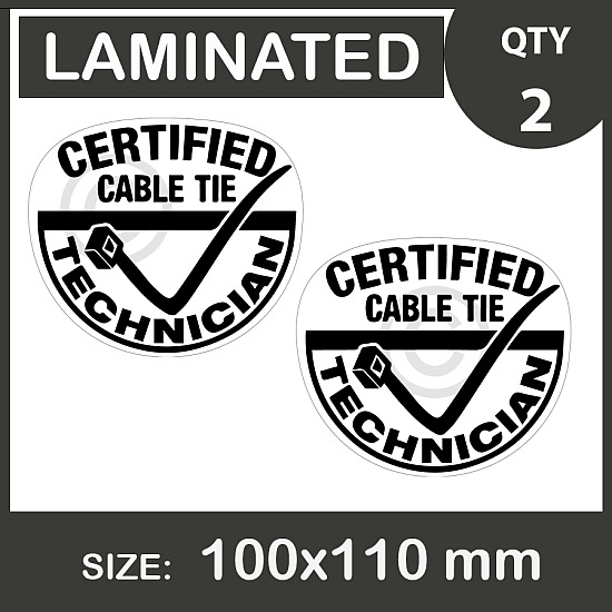 Certified Cable Tie Technician, Diecut vinyl, Car Stickers, vinyl decal, Laptop, Bumper, 4x4, Ute, Laminated.
